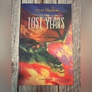 Pete's Dragon The Lost Years Hardcover Book